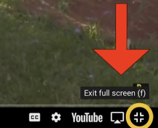 A big red arrow icon points to an inverted brackets icon on the bottom right of a YouTube player. A yellow circle icon highlights the inverted brackets icon. A small text box above the inverted brackets icon says "Exit full screen (f)."