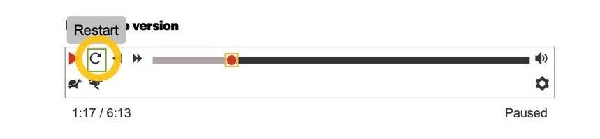 A yellow circle icon highlights the "Restart" button in an audio player. The "Restart" button is a partial circle with an arrow at the top end of the circle, turning to the right. A gray text bubble above the button says, "Restart." A green square outlines the "Restart" button.