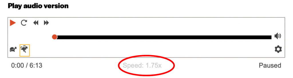 A red horizontal oval highlights text that says, "Speed: 1.75x" underneath an audio player. A yellow square highlights the "Faster" button in the audio player. The "Faster" button is a black rabbit icon. A yellow square outlines the "Faster" button.