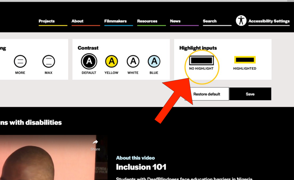 A big red arrow icon points to the "NO HIGHLIGHT" option under the "Highlight inputs" section of the "Accessibility Settings" tab. A yellow circle icon highlights the "NO HIGHLIGHT" option as well. A black rectangle icon is above the "NO HIGHLIGHT" option. A second black rectangle outlines the icon.