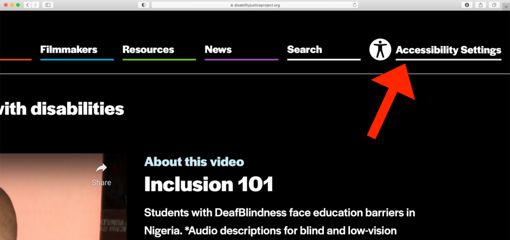 A big red arrow icon points to the "Accessibility Settings" tab on the Disability Justice Project website home page. A web accessibility icon is located to the left of "Accessibility Settings." A white underline is underneath "Accessibility Settings."