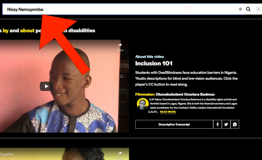 A big red arrow icon points to the search box on the Disability Justice Project website home page. Text in the search box says, "Nissy Namuyomba" in black. 