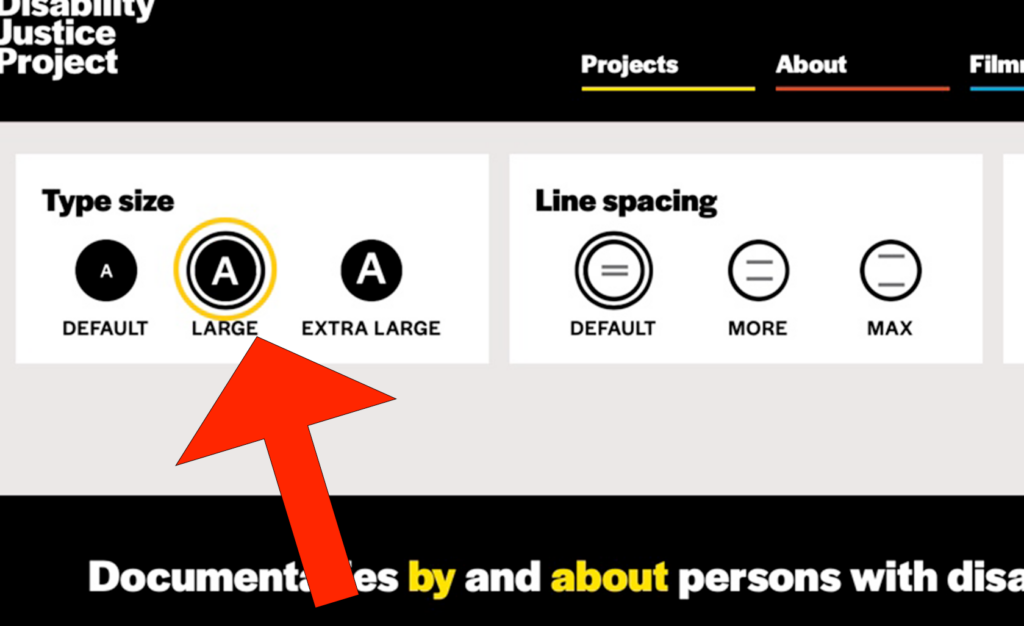 A big red arrow icon points to the "LARGE" setting under the "Type size" section of the "Accessibility Settings" tab. A yellow circle icon highlights the "LARGE" option, too. A black circle icon with a large white letter "A" in it is above the "LARGE" option. A second black circle outlines the icon.